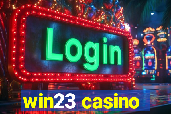 win23 casino